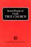 Seven Proofs of Gods True Church (1975)